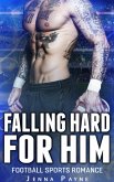Falling Hard For Him - Football Sports Romance (eBook, ePUB)