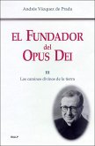 El Fundador del Opus Dei (III) (eBook, ePUB)