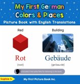 My First German Colors & Places Picture Book with English Translations (Teach & Learn Basic German words for Children, #6) (eBook, ePUB)