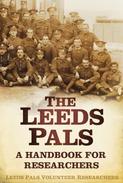The Leeds Pals (eBook, ePUB) - Leeds Pals Volunteer Researchers