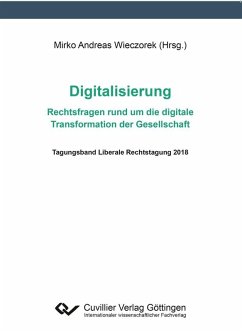 Digitalisierung – Rechtsfragen rund um die digitale Transformation der Gesellschaft (eBook, PDF)