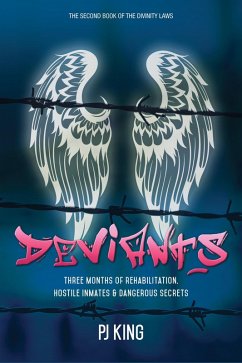 Deviants (Divinity Laws, #2) (eBook, ePUB) - King, Pj Deviants (Divinity Laws, #2) (eBook, ePUB) - King, Pj