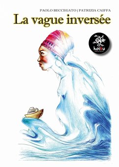 La vague inversee (eBook, ePUB) - Caiffa, Patrizia