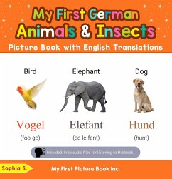My First German Animals & Insects Picture Book with English Translations (Teach & Learn Basic German words for Children, #2) (eBook, ePUB) - S., Sophia