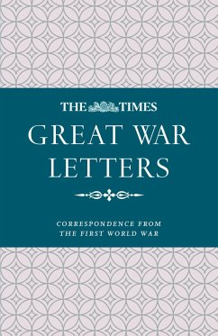 The Times Great War Letters (eBook, ePUB)