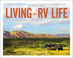 Living the RV Life (eBook, ePUB) - Bennett, Marc; Bennett, Julie