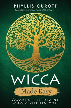 Wicca Made Easy (eBook, ePUB) - Curott, Phyllis
