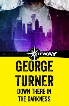 Down There In Darkness (eBook, ePUB) - Turner, George