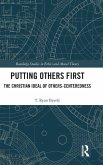Putting Others First Putting Others First