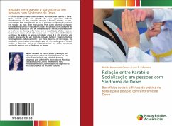 Relação entre Karatê e Socialização em pessoas com Síndrome de Down - Monaco de Castro, Natália;T. E Pinheiro, Luan