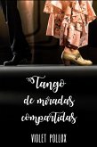 Tango de miradas compartidas (eBook, ePUB) Tango de miradas compartidas (eBook, ePUB)