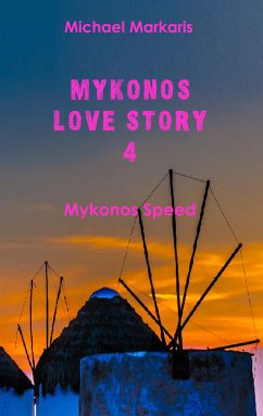 Mykonos Love Story 4 (eBook, ePUB)