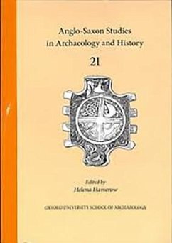 Anglo-Saxon Studies in Archaeology and History: Volume 21