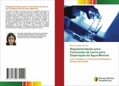 Regulamentação para Concessão da Lavra para Exploração da Água Mineral - Pereira, Mariana Cristina