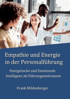 Empathie und Energie in der Personalführung (eBook, ePUB)