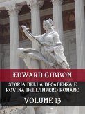 Storia della decadenza e rovina dell'Impero Romano Volume 13 (eBook, ePUB)