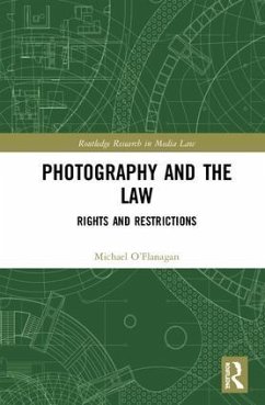 Photography and the Law - O'Flanagan, Michael