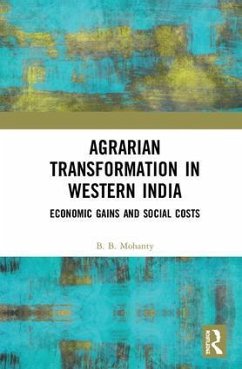 Agrarian Transformation in Western India - Mohanty, B B