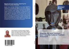 Nigerian Art and Tourism: Exploring the Cultural Tourism Potentials - Nnadozie, Uche