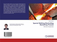 Special Melting-ElectroSlag Remelting Process - Entezari, Ehsan