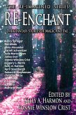 Re-Enchant: Dark Fantasy Stories of Magic and Fae (The Re-Imagined Series, #2) (eBook, ePUB)