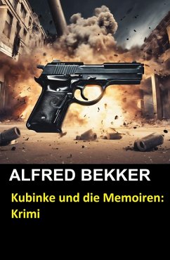 Cover Kubinke und die Memoiren: Krimi (eBook, ePUB)
