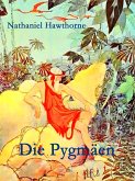 Die Pygmäen (eBook, ePUB) Die Pygmäen (eBook, ePUB)