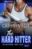 The Hard Hitter (Players on Ice, #4) (eBook, ePUB)