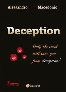 Deception - Episode I (eBook, ePUB) - Macedonio, Alessandro