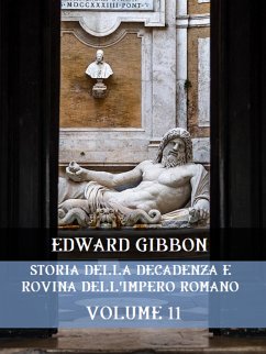 Storia della decadenza e rovina dell'Impero Romano Volume 11 (eBook, ePUB) - Gibbon, Edward