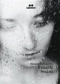 Fragili sogni (eBook, ePUB)