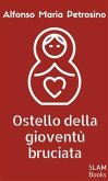 Ostello della gioventù bruciata (eBook, ePUB)