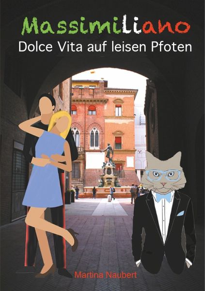 Massimiliano Dolce Vita auf leisen Pfoten (illustrierte Ausgabe) (eBook, ePUB)