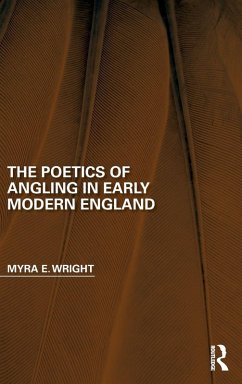 Cover The Poetics of Angling in Early Modern England