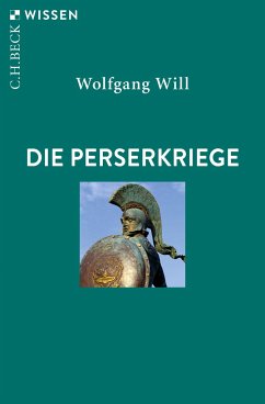 Die Perserkriege - Will, Wolfgang