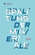SPALTUNG DER MINERALE - Bild 1