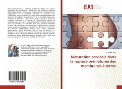 Maturation cervicale dans la rupture prématurée des membranes à terme - Olfa, Zoukar