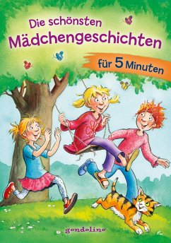 Die schönsten Mädchengeschichten für 5 Minuten