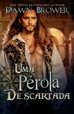 Uma Perola Descartada (eBook, ePUB) Uma Perola Descartada (eBook, ePUB)