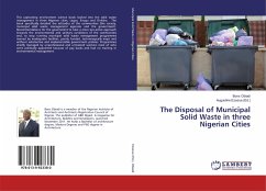 The Disposal of Municipal Solid Waste in three Nigerian Cities