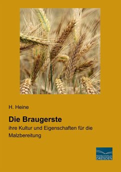 Die Braugerste - Heine, H.