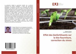 Effet des biofertilisants sur la bio-fourniture, correction du stress - Chaichi, Wissem;Djazouli, Zahreddine