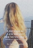 Eine andere Geschichte der Menschheit (eBook, ePUB)