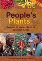 People's Plants - van Wyk, Ben-Erik; Gericke, Nigel