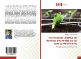 Assimilation sélective de données d'humidité du sol dans le modèle FAO