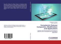 Ferroelectric Polymer Composites: Modification and Applications - Kulkarni, Sudheendra S.;Udaykumar, Khadke