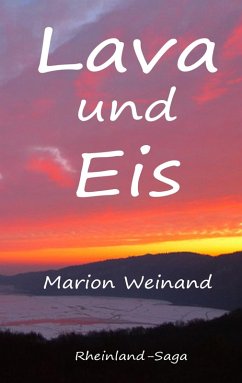 Lava und Eis (eBook, ePUB) - Weinand, Marion