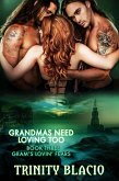 Gram's Lovin' Fear (Grandmas Need Loving Too, #3) (eBook, ePUB)