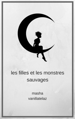 Cover Les Filles et Les Monstres Sauvages (eBook, ePUB)