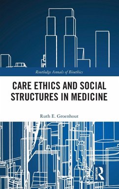 Cover Care Ethics and Social Structures in Medicine
